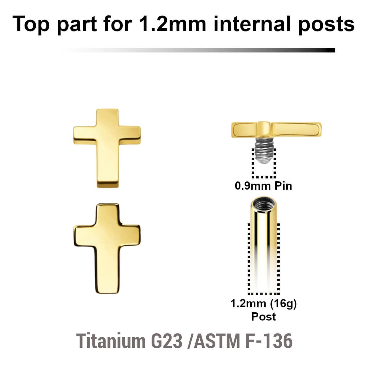 Pack of 5 Gold PVD plated Titanium G23 Internally threaded labret tops in a flat cross shape size 3mm x 4mm, Thread size 0.9mm