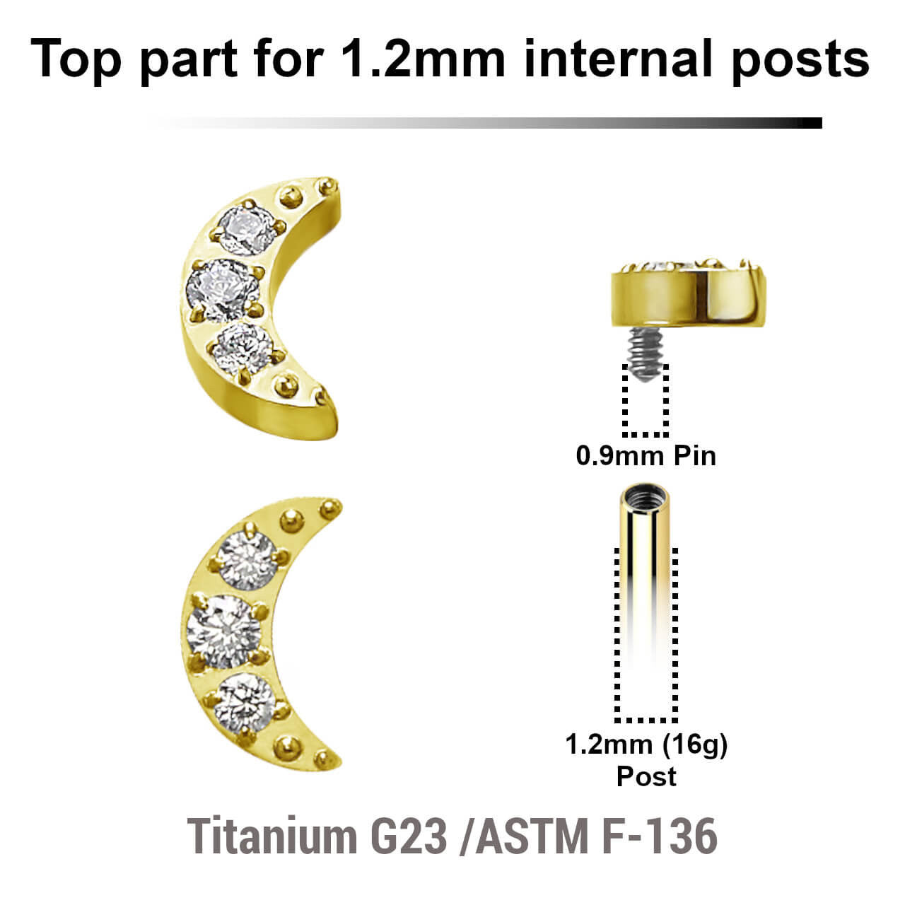 Pack of 5 Gold PVD plated Titanium G23 Internally threaded labret tops with a small moon with 3 CZ, Thread size 0.9mm